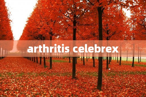 arthritis celebrex