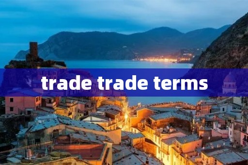 trade trade terms