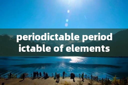 periodictable periodictable of elements
