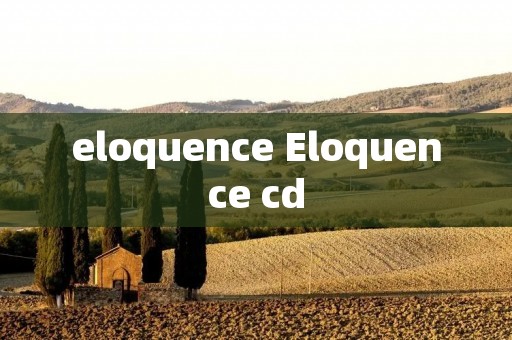 eloquence Eloquence cd eloquence Eloquence cd