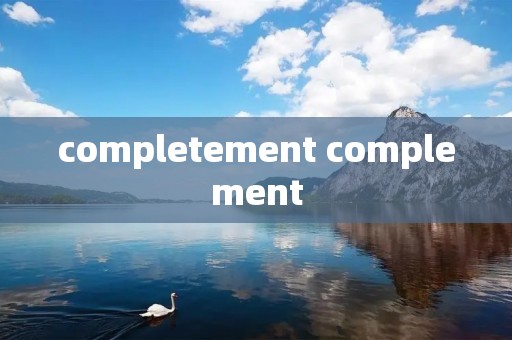completement complement