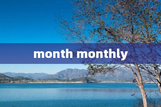 month monthly