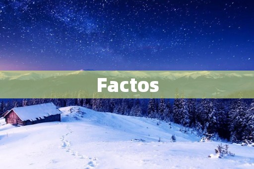 Factos:一款智能化的生产管理软件 Factos:一款智能化的生产管理软件