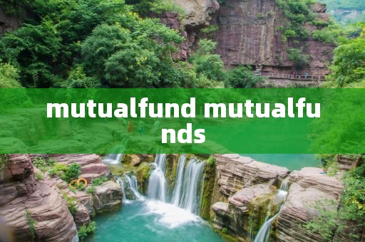 mutualfund mutualfunds
