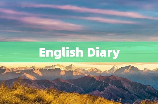 English Diary