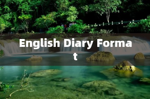 English Diary Format