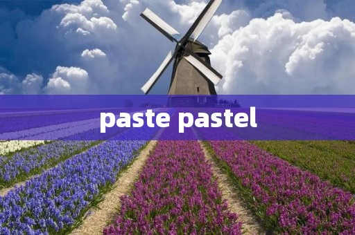 paste pastel
