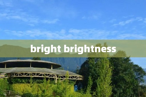 bright brightness
