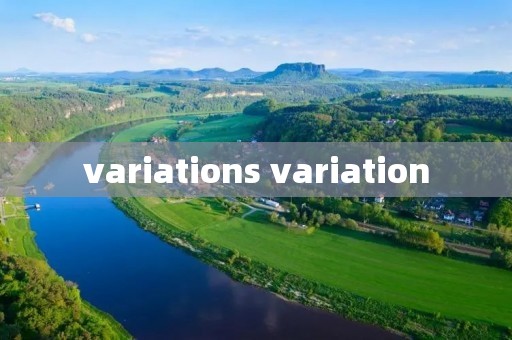 variations variation variations variation