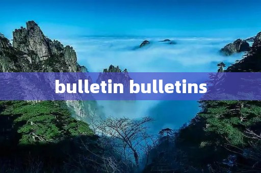 bulletin bulletins