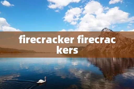 firecracker firecrackers