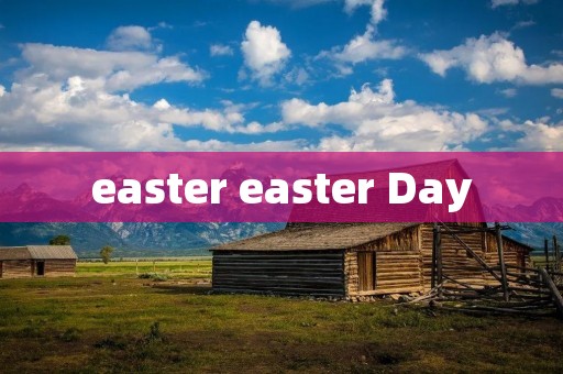 easter easter Day