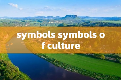 symbols symbols of culture