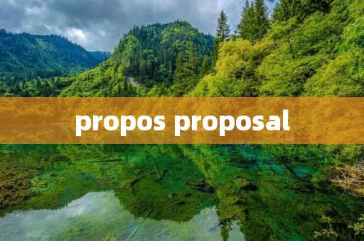 propos proposal
