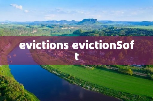 evictions evictionSoft