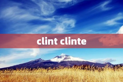 clint clinte