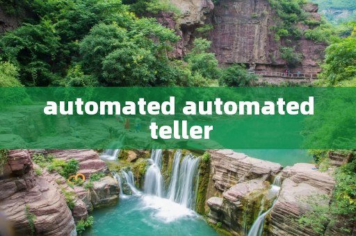 automated automated teller