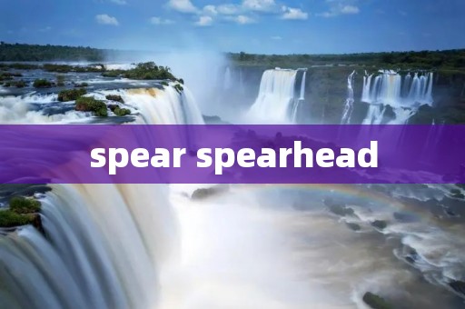 spear spearhead