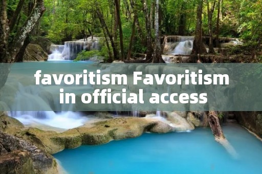 favoriti** Favoriti** in official access favoriti** Favoriti** in official access