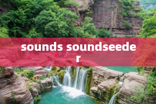 sounds soundseeder