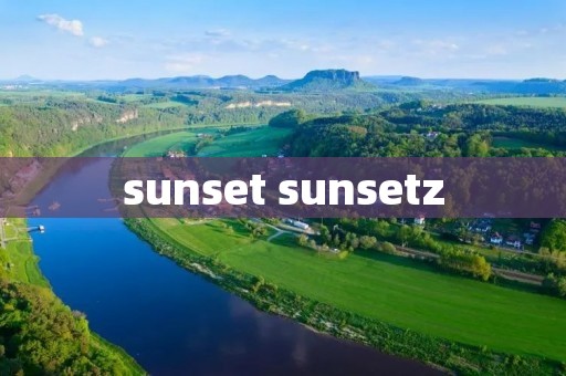 sunset sunsetz