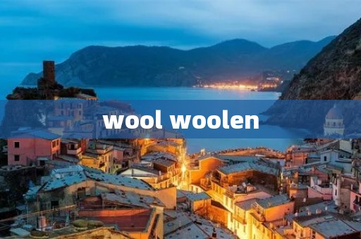 wool woolen