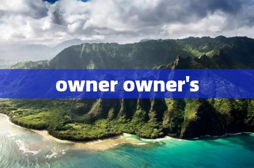 owner owner's