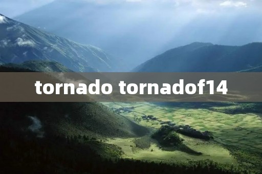 tornado tornadof14