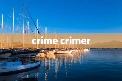 crime crimer