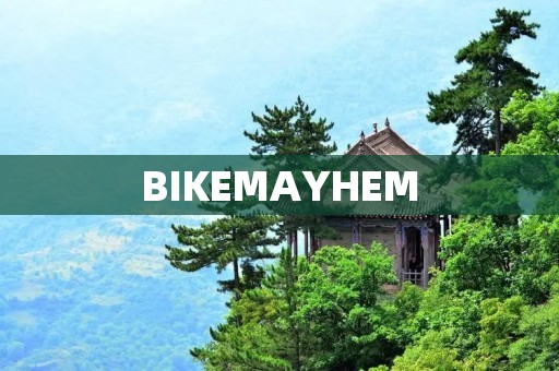 BIKEMAYHEM:骑行狂欢,挑战极限 BIKEMAYHEM:骑行狂欢,挑战极限