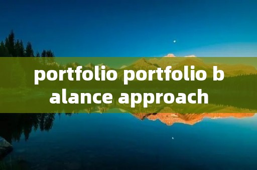 portfolio portfolio balance approach