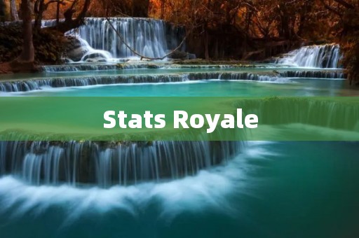Stats Royale：提高您在《皇室战争》中的胜率