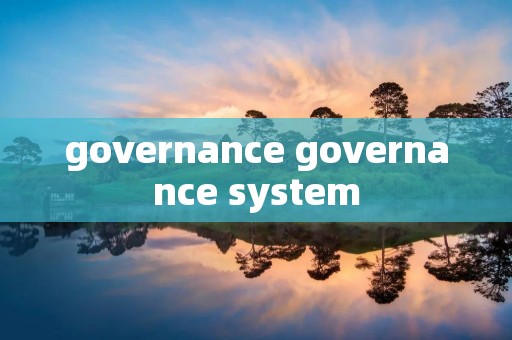 governance governance system