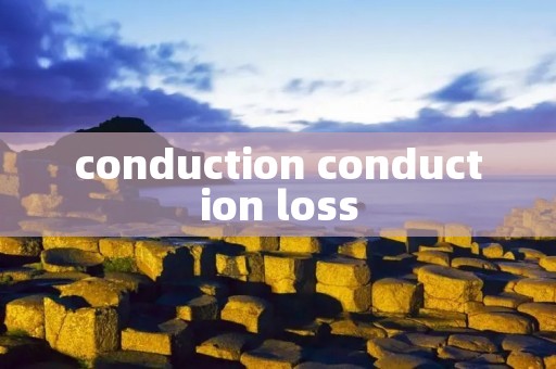 conduction conduction loss