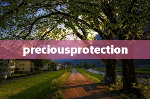 preciousprotection preciousprotection