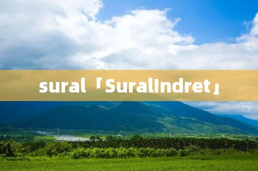 sural「SuralIndret」
