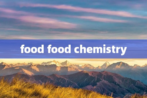 food food chemistry